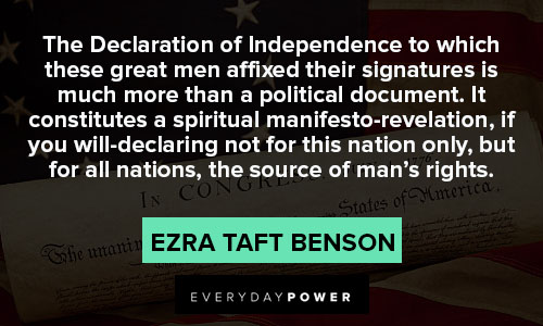 Declaration of Independence quotes from Ezra Taft Benson