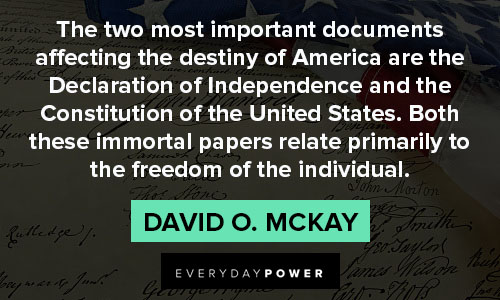 Declaration of Independence quotes about the most important documents affecting the destiny of America