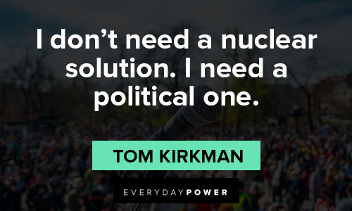 Designated Survivor quotes about I don’t need a nuclear solution