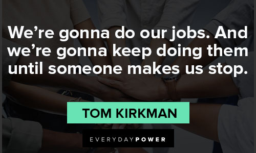 Designated Survivor quotes about we’re gonna do our jobs
