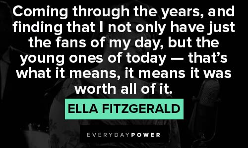 Ella Fitzgerald quotes to move you from the first lady of song