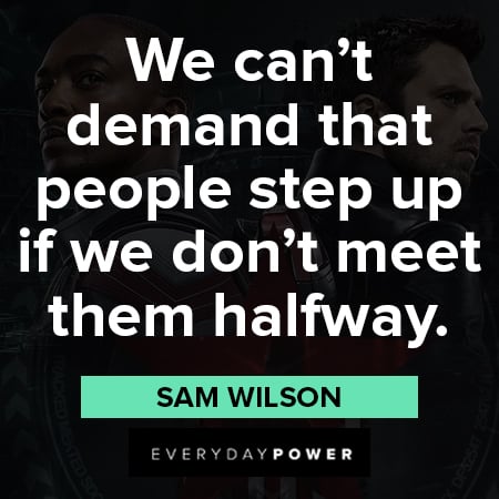 The Falcon and The Winter Soldier quotes that people step up