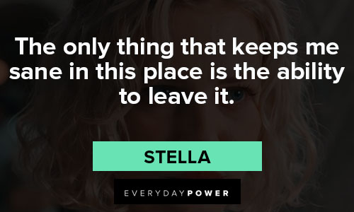 Fate: The Winx Saga quotes about the only thing that keeps me san in this place in the ability to leave it