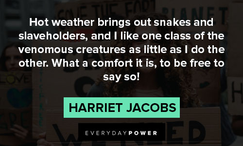 freedom of speech quotes from Harriet Jacobs