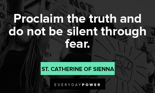 freedom of speech quotes about Proclaim the truth and do not be silent through fear