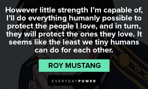 Fullmetal Alchemist quotes from Roy Mustang