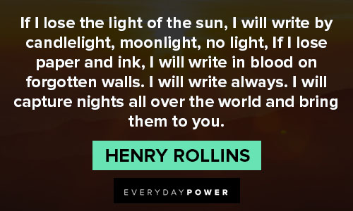 Henry Rollins quotes to lift your mood