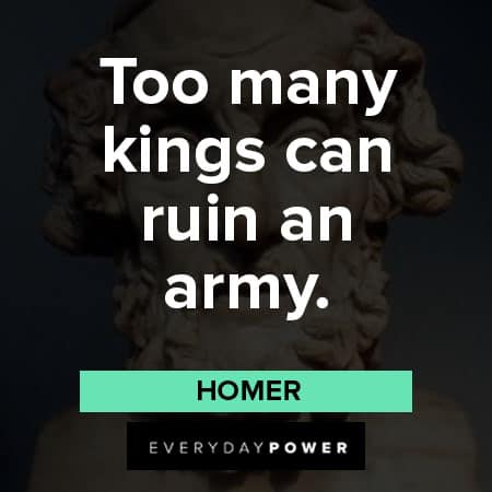 Homer quotes about too many kings can ruin an army