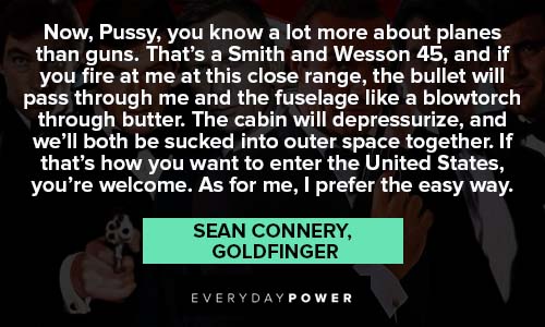 James Bond quotes from Sean Connery, Goldfinger