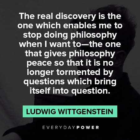 Ludwig Wittgenstein quotes about the real discovery