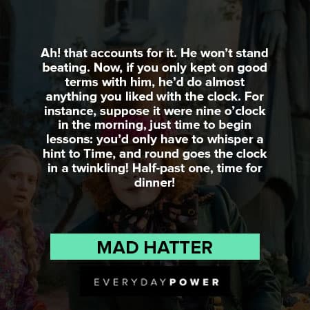 Mad Hatter quotes about good terms