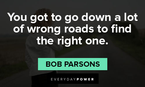 meaningful quotes on going the wrong road meaningful quotes on finding the right path