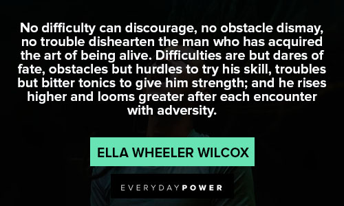 adversity quotes to try his skill, troubles but bitter tonics to give him strength