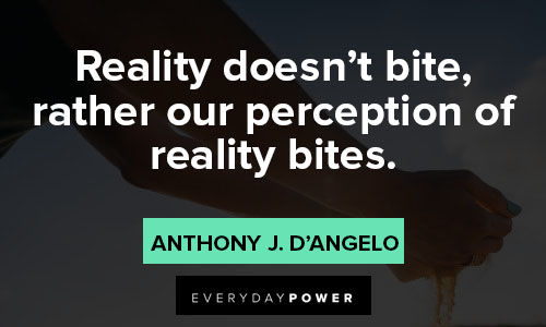 perception quotes about reality