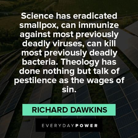 Richard Dawkins quotes about science has erradicated smallpox