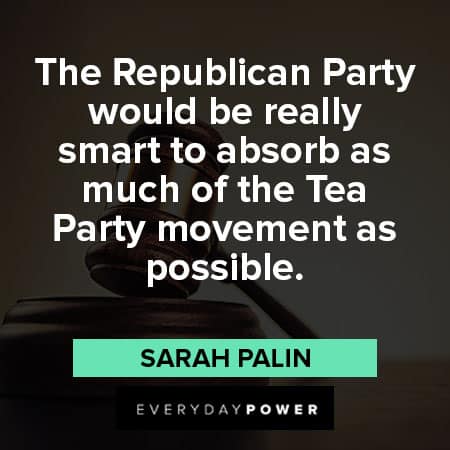 Sarah Palin quotes about Republican party
