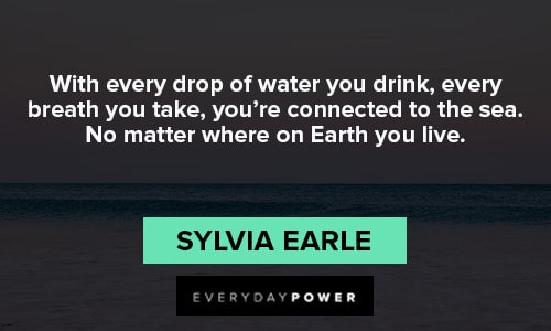 sea quotes about earth you live