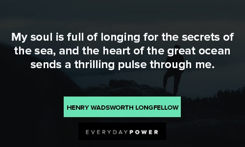 sea quotes about thirilling pulse through me