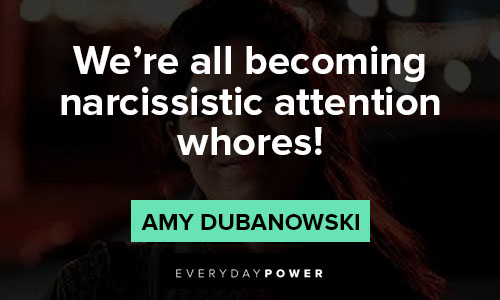 Superstore quotes about we’re all becoming narcissistic attention whores