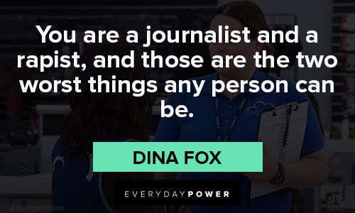 Superstore quotes about journalist and a rapist