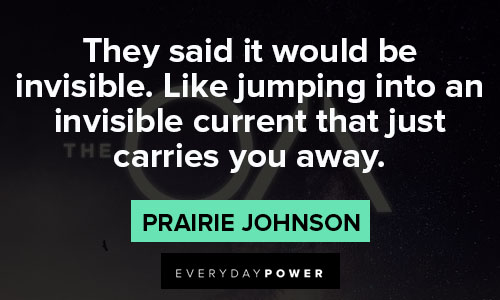 The OA quotes about they said it would be invisible. Like jumping into an invisible current that just carries you away
