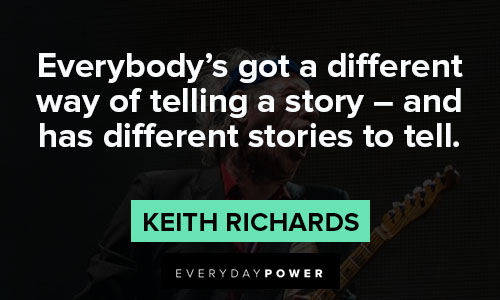 The Rolling Stones quotes about different stories