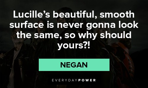 The Walking Dead quotes about Lucille's beautiful