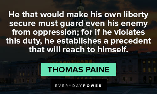 Thomas Paine quotes about making own liberty