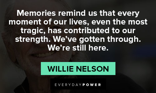 Willie Nelson quotes from Willie Nelson
