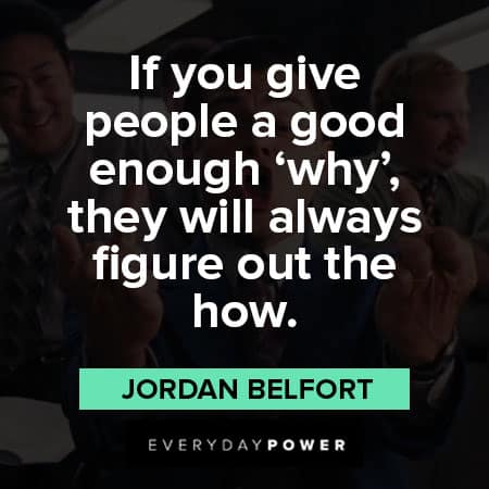 Wolf of Wall Street quotes about figure out