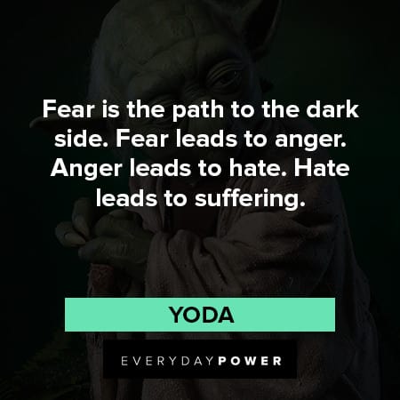 yoda quotes about fear is the path to the dark side