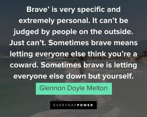 coward quotes to make you feel brave