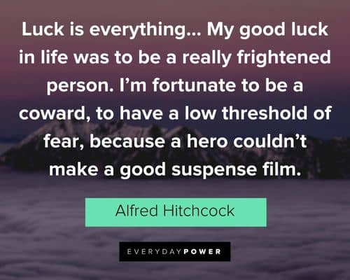 coward quotes about luck is everything