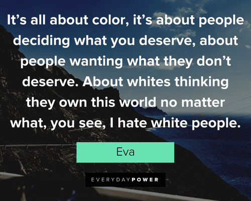 Freedom Writers quotes about it's all about color