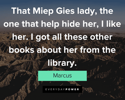 Freedom Writers quotes from Marcus