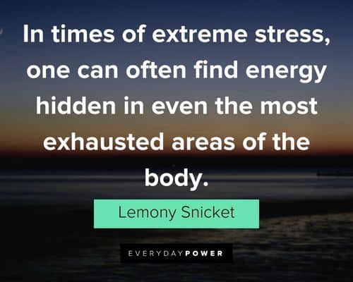 A Series of Unfortunate Events quotes about extreme stress