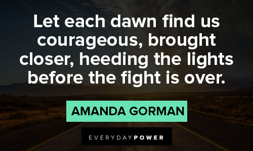 Inspirational amanda gorman quotes