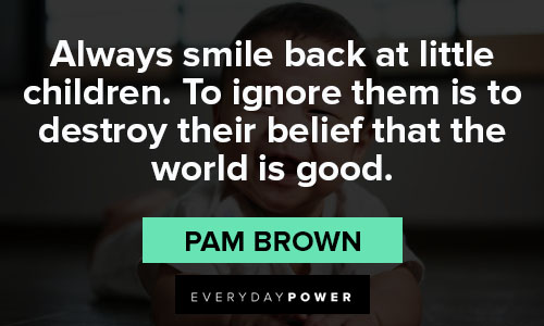 baby smile quotes about world is good