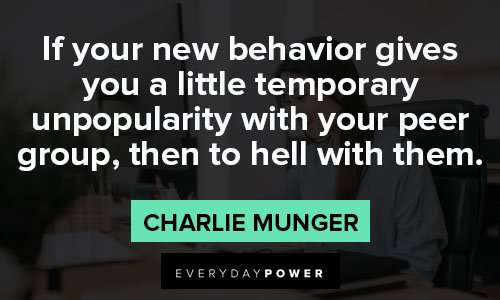 Charlie Munger quotes about new behavior