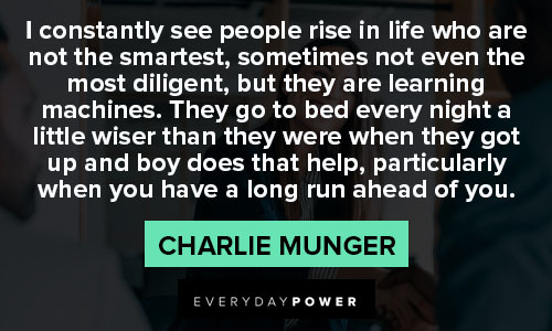 Charlie Munger quotes about constantly see people rise in life