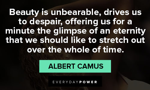 Despair quotes about beauty is unbearable