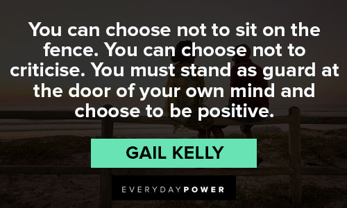 fence quotes about you must stand as guard at the door of your own mind and choose to be positive