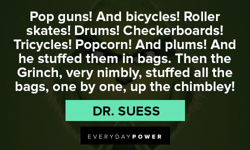 grinch quotes about Pop guns
