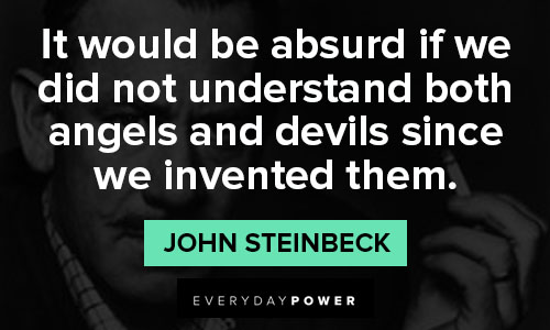 John Steinbeck quotes about both angels and devils