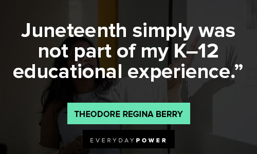 Juneteenth quotes about juneteenth quotes from professors