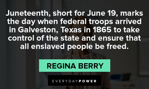 Juneteenth quotes to take control of the state