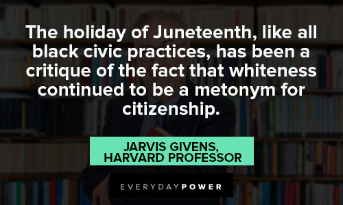 Juneteenth quotes about the holiday