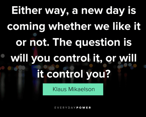 Klaus Mikaelson quotes on coming whether