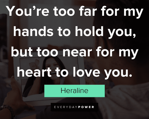 long distance relationship quotes about love long distance relationship quotes about you’re too far for my hands to hold you, but too near for my heart to love you