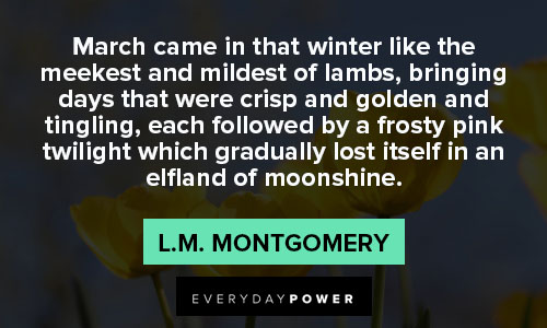 Interesting march quotes